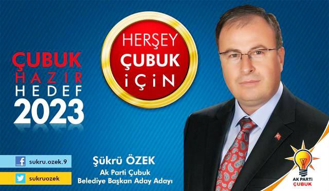 Şükrü Özek, “Asırlık Çınar Çubuk İlçemizi, Hak Ettiği Konuma Getireceğiz”