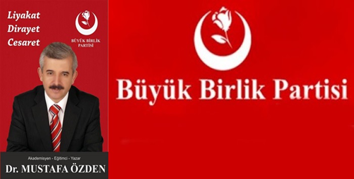 BBP'NİN ADAY'I DR. MUSTAFA ÖZDEN OLDU