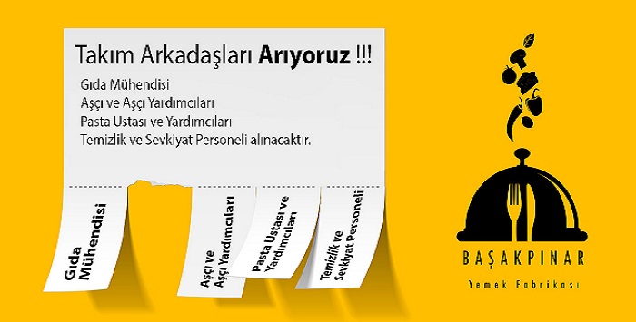 BAŞAK PINAR YEMEK ÇALIŞMA ARKADAŞLARI ARIYOR
