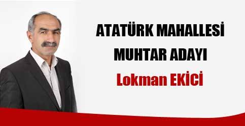 Muhtar Adayı Lokman Ekici