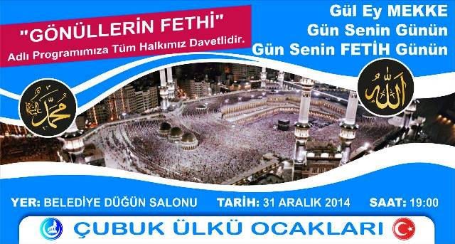 ÇUBUK ÜLKÜ OCAKLARINDAN "GÖNÜLLERİN FETHİ" PROĞRAMINA DAVET