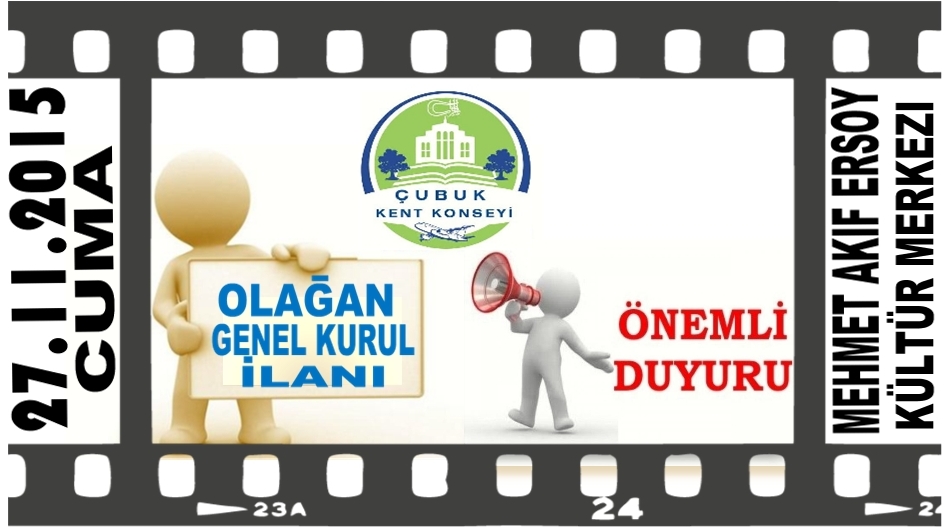 ÇUBUK KENT KONSEYİ GENEL KURUL DUYURUSU