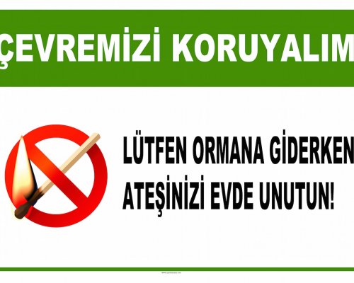 Çubuk'taki Ormanlara Yeni Uyarı Tabelaları Çalışmaları