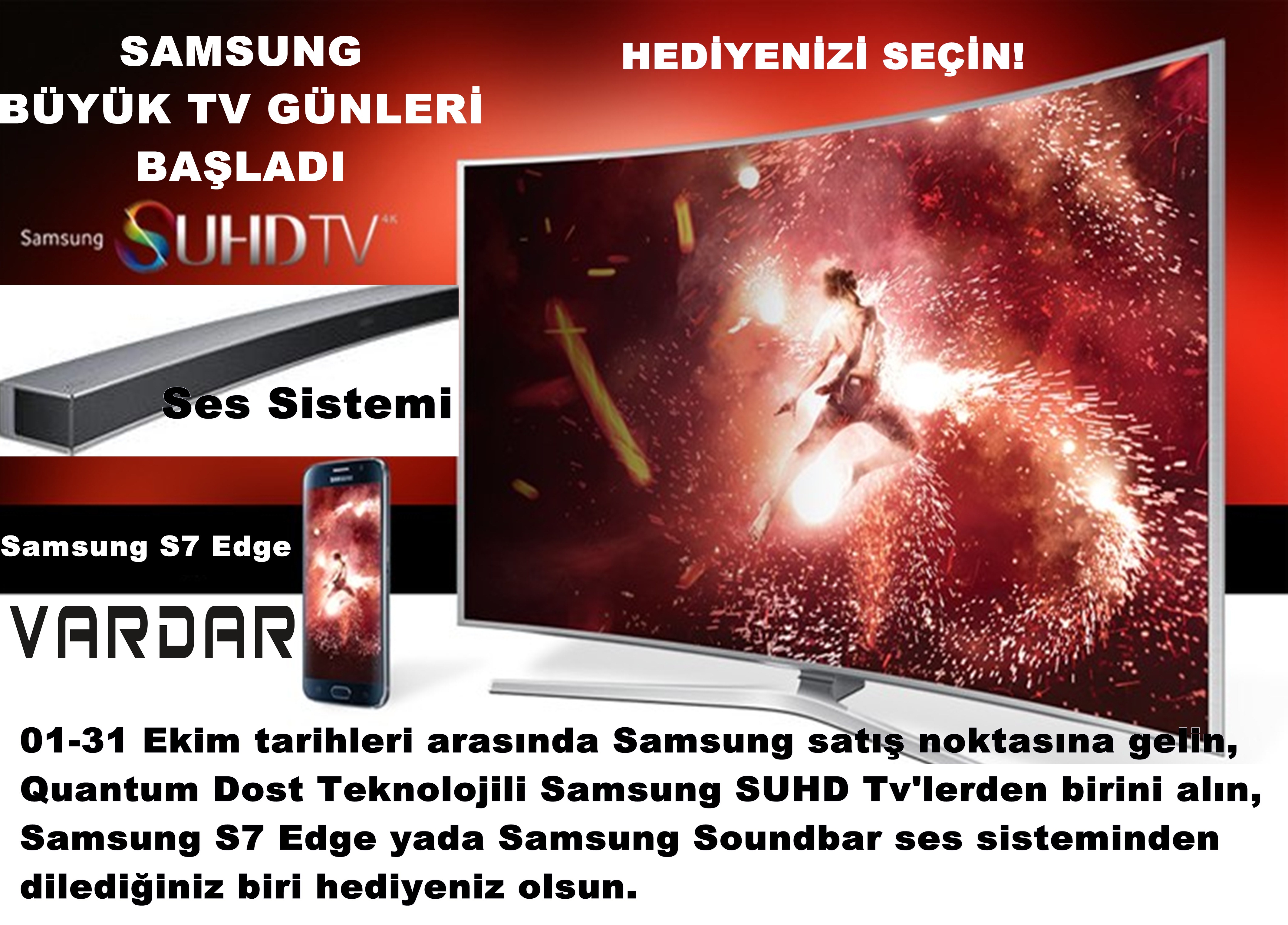 Vardar'dan Samsung TV Alana Samsung S7 Edge Hediye