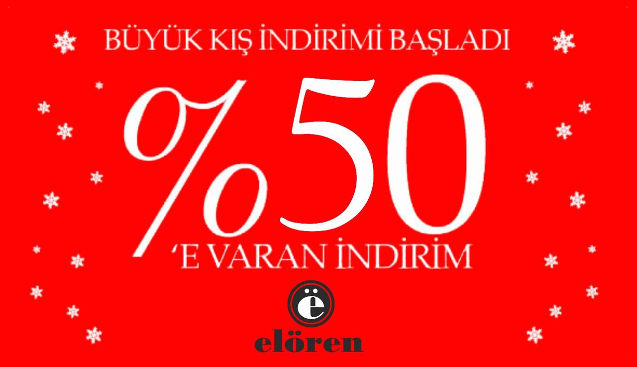 ELÖREN GİYİMDE % 50 İNDİRİM BAŞLADI