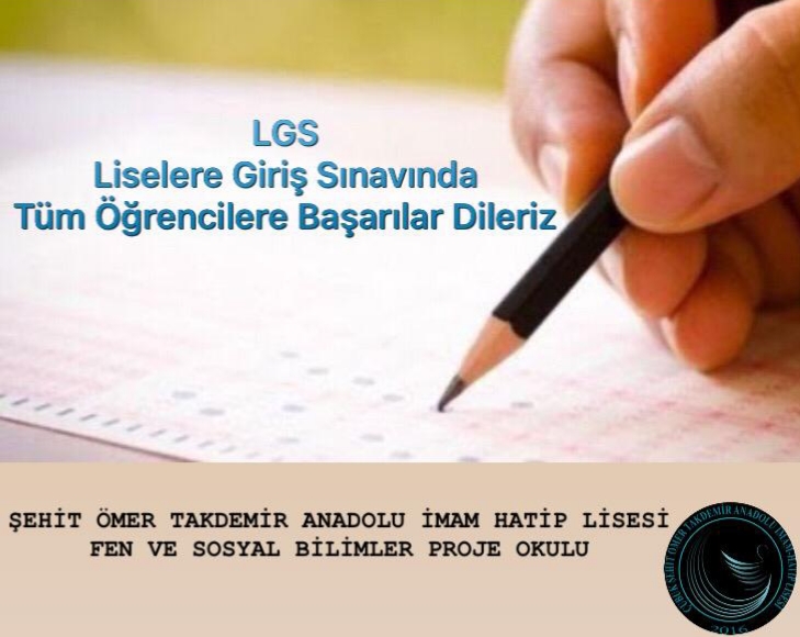 LGS Sınavında Tüm Öğrencilere Başarılar Dileriz