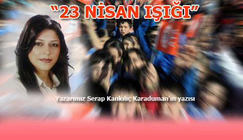 23 Nisan Işığı