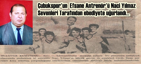 EFSANE TAKIMIN HOCASINI EBEDİYETE UĞURLADIK