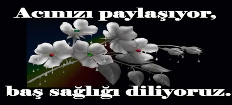 VEFAT VE BAŞSAĞLIĞI