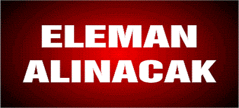ELEMAN ARANIYOR