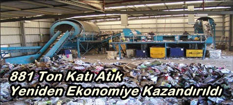 881 Ton Katı Atık Yeniden Ekonomiye Kazandırıldı
