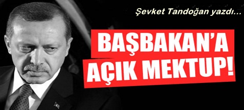 SAYIN BAŞBAKAN’A AÇIK MEKTUP