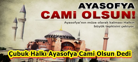 AYASOFYA CAMİ OLSUN