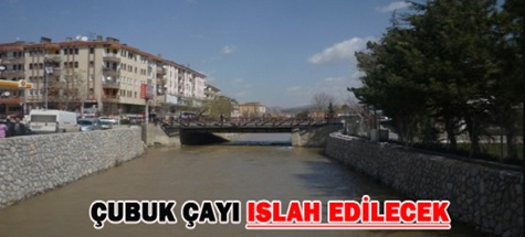 Çubuk Çayı ıslah Edilecek
