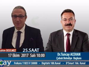 Çubuk Belediye Başkanı Tuncay Acehan'ın Çay TV'de Konuşması